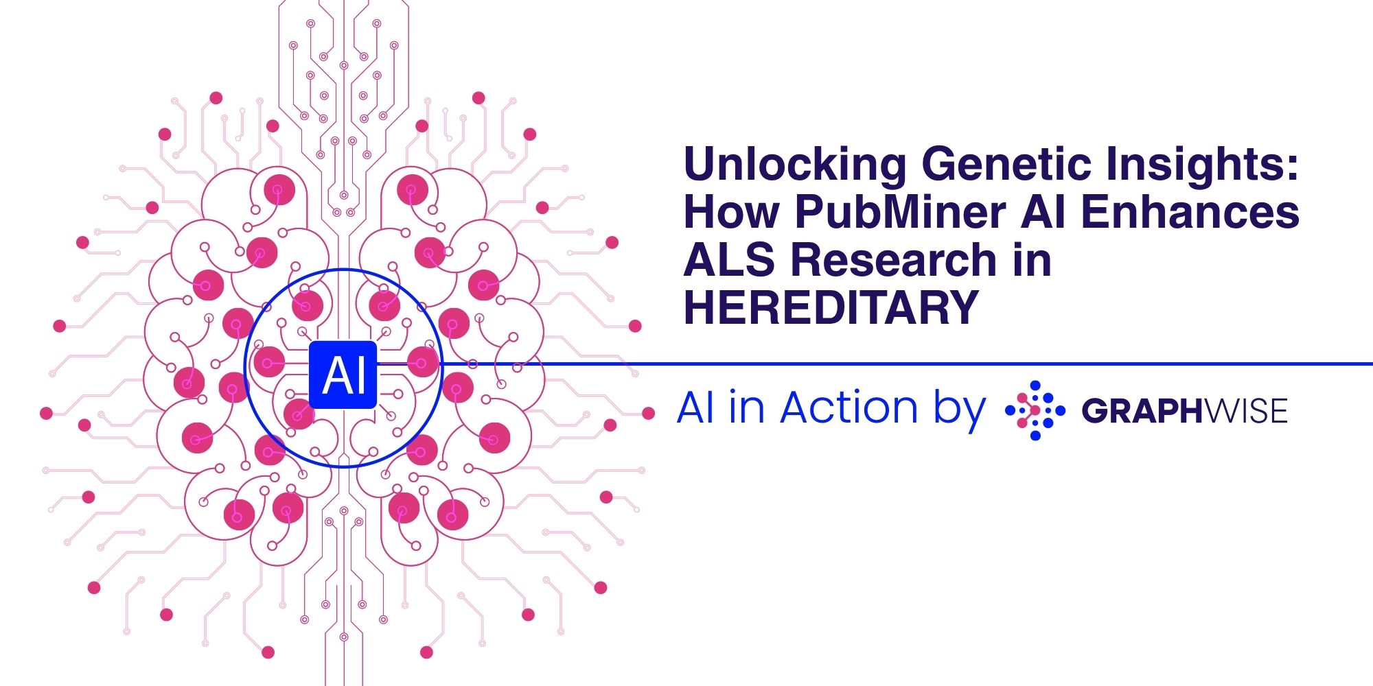 Unlocking Genetic Insights: How PubMiner AI Enhances ALS Research in HEREDITARY