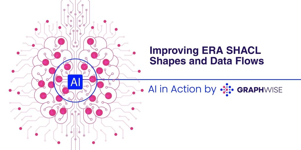 Improving ERA SHACL Shapes and Data Flows