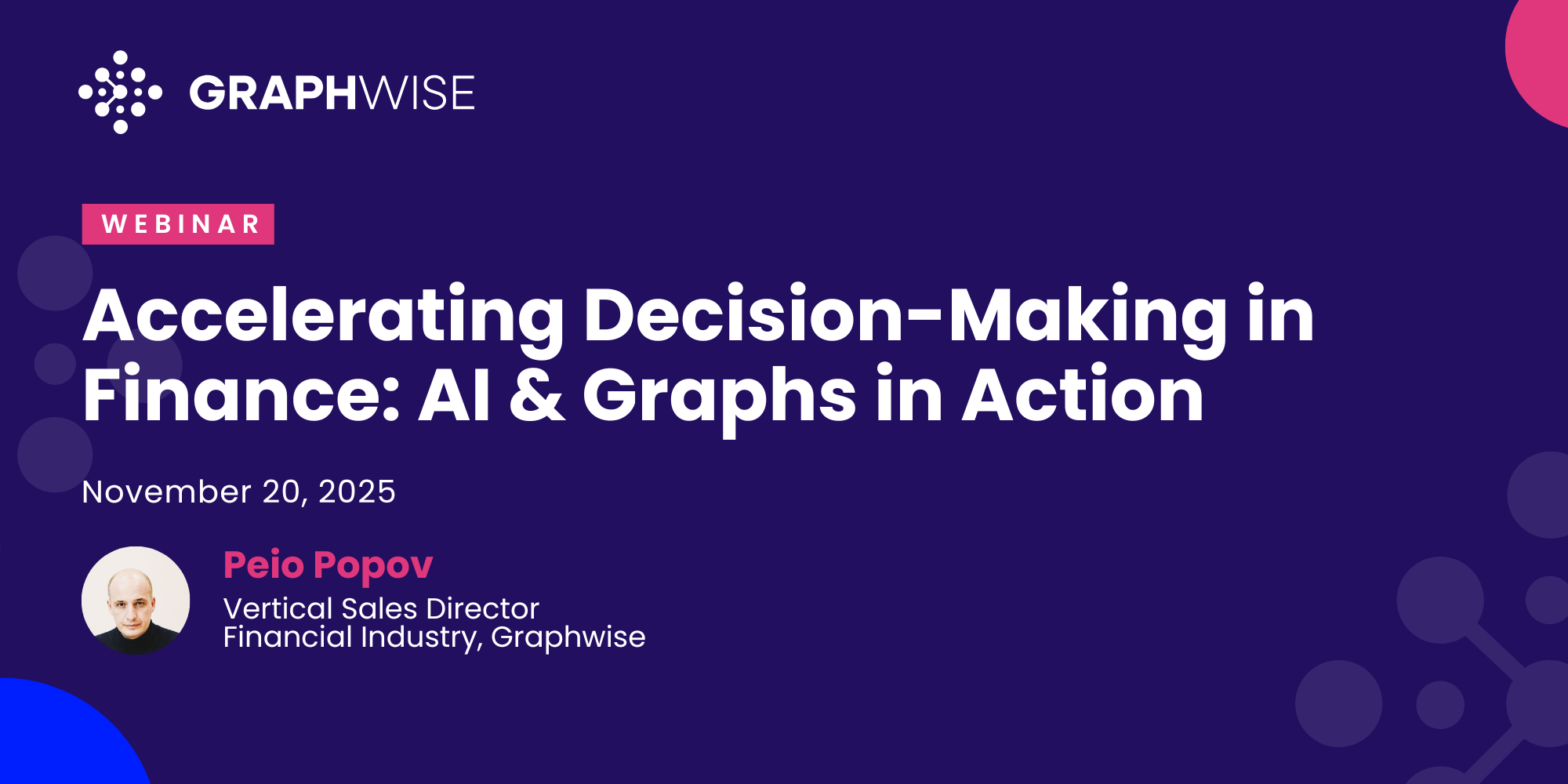 Webinar Accelerating Decision-Making in Finance AI & Graphs in Action