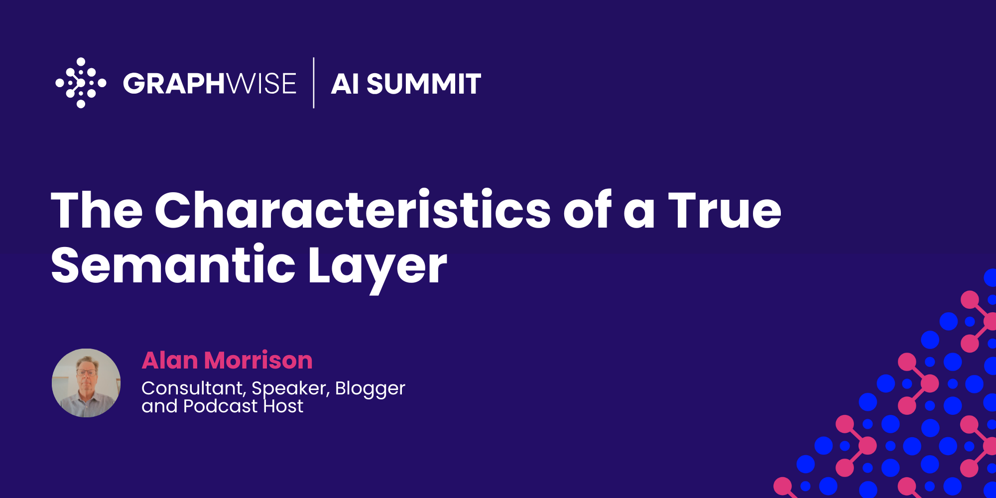 The Characteristics of a True Semantic Layer