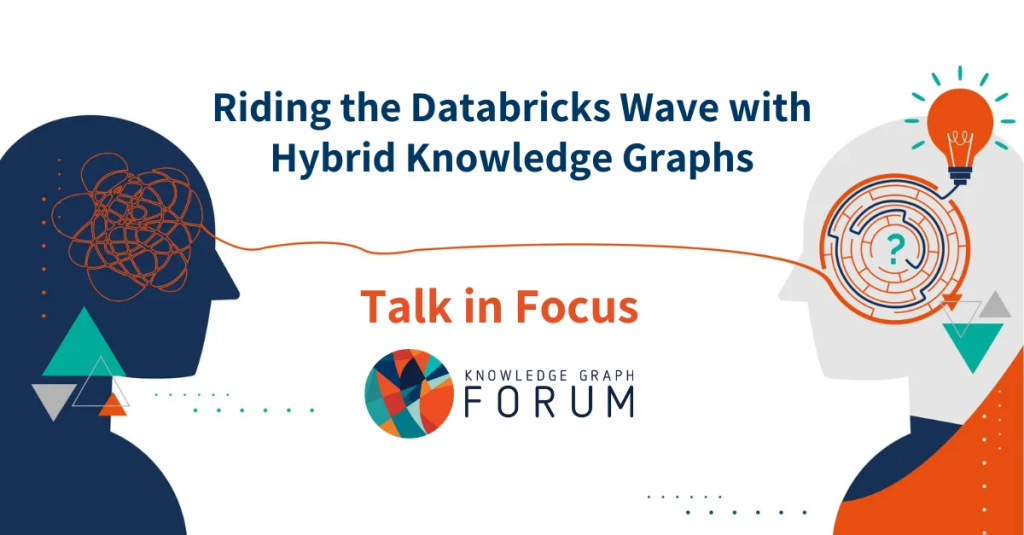 Riding the Databricks Wave with Hybrid Knowledge Graphs